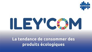 La tendance de consommer des produits écologiques [upl. by Heidie]