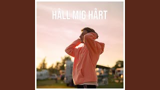 Håll Mig Hårt [upl. by Jacklin]