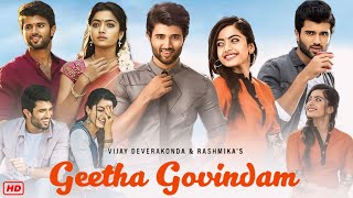 Geetha Govindam Full Movie In Hindi Dubbed 2018 Review amp Facts Vijay Deverakonda Rashmika Mandanna [upl. by Soll349]