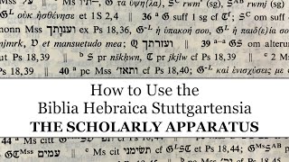 How to use the Biblia Hebraica Stuttgartensia Part 1 The Scholarly Apparatus [upl. by Osman]