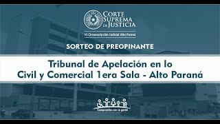 15072024 Sorteo de Preopinantes Tribunal de Apelación Civil 1ra Sala Alto Paraná [upl. by Dittman]