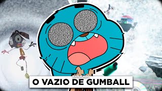 O VAZIO DE GUMBALL EXPLICADO EM 8 MINUTOS [upl. by Atinhoj987]