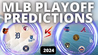 MLB PLAYOFF PREDICTIONS 2024 [upl. by Cirri]