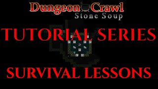 SURVIVAL LESSONS Dungeon Crawl Beginners Tutorial DCSS 2 [upl. by Leanor459]