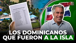 LOS DOMINICANOS QUE FUERON A LA ISLA DE JEFFREY EPSTEIN MARTES CONSPIRATIVO [upl. by Rondi]