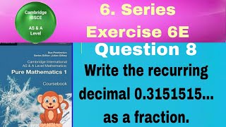 Write the recurring decimal 03151515 as a fraction [upl. by Ecnarrat]