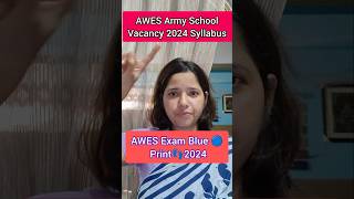 Army Public School Vacancy 2024 Syllabus AWES Vacancy 2024 [upl. by Aihsenod156]