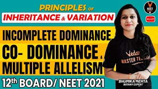 Principle of Inheritance amp Variation Class 12 2  NEET 2021 Preparation  Bhumika Maam  Vedantu [upl. by Scot]