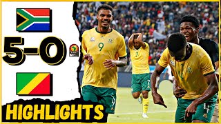 South Africa 5  0 Congo Republic  AFCON QUALIFIERS HIGHLIGHTS [upl. by Fax]