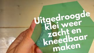 Uitgedroogde klei weer vochtig en kneedbaar maken [upl. by Akeim124]