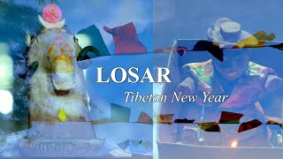 LOSAR  Tibetan New Year A documentary English Narration [upl. by Odanref656]