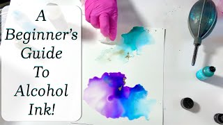 327 A Beginner’s Guide To Alcohol Ink [upl. by Trakas606]