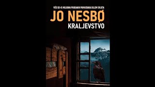 Jo Nesbo — Kraljevstvo  prva knjiga –prvi deo [upl. by Reider]