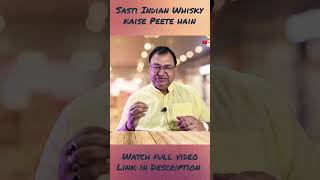 How to drink Cheap Indian Whisky nilgirikashyap [upl. by Notlil424]