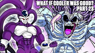 What If Cooler was Canonically Good 23 [upl. by Yesdnik]