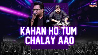 Kahan Ho Tum Chalay Aao  Suno Music [upl. by Aruon101]