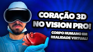 Vamos conhecer o coração em 3d com o Apple Vision Pro Corpo humano em realidade virtual [upl. by Elka]