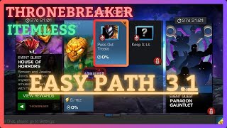 MCOC  EQ 31  Easy Path  ThroneBreaker  HOUSE OF HORRORS  Itemless [upl. by Frederick]