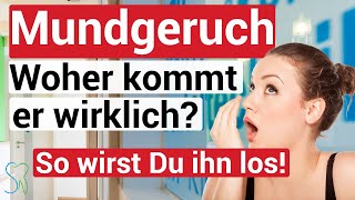 Mundgeruch woher kommt das Mundgeruch loswerden  so gelingt es [upl. by Eolande]