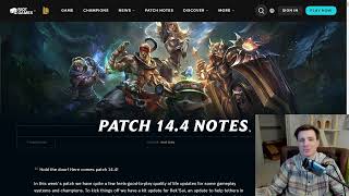 LOSING PATIENCE WITH SEASON 14  League of Legends Patch Review 144 [upl. by Jolene404]