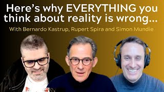 The Illusion of Reality Discovering a New Perspective with Rupert Spira and Bernardo Kastrup [upl. by Anelem]