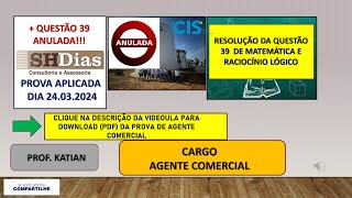 UMA QUESTÃO ANULADA  BANCA SHDIASConcurso para Agente Comercial  Companhia Ituana de Saneamento [upl. by Leonelle]