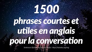 1500 phrases courtes et utiles en anglais pour la conversation for French speakers [upl. by Ahtera]