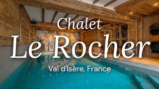 Chalet Le Rocher  Val dIsère France [upl. by Martyn]