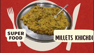 सुपर फूड। बनाइए स्वादिष्ट मिलेट्स खिचड़ी आसान तरीके से। easy preparation Millets Khichdi recipe [upl. by Utter]