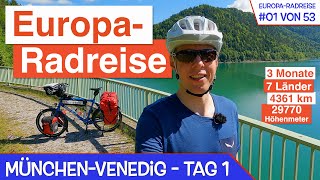 Start EuropaRadreise  Radweg MünchenVenedig Tag 1  Alpenüberquerung  01 von 53 [upl. by Reeta]