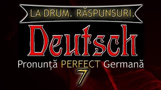 🇩🇪 🇷🇴  Învață Să Pronunți PERFECT Germana  Curs COMPLET  Partea 7 [upl. by Vasilis941]