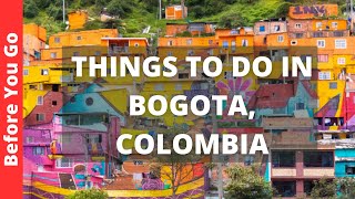 Bogota Colombia Travel Guide 14 Best Things to do in BOGOTA [upl. by Riki]