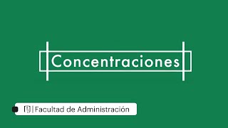 Concentraciones  Pregrado en Administración [upl. by Ynattirb]