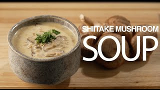 Shiitake Mushroom Soup [upl. by Ainoyek379]