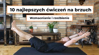 10 najlepszych ćwiczeń na brzuch  Wzmacnianie rzeźbienie i modelowanie mięśni brzucha [upl. by Annovahs76]