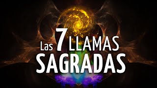 🔥Las 7 LLAMAS SAGRADAS  MANIFIESTA su MAGIA y su PODER en TU VIDA [upl. by Utir]