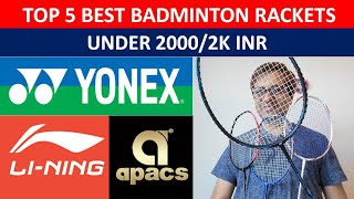 🔥TOP 5 BEST BADMINTON RACKETS UNDER 2000INR🔥HIN🔥TOP 5 BADMINTON RACKETS UNDER 2000INR🔥15K2KINR [upl. by Vashtia]