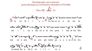 Doxologie gl varis enarmonic după cea a lui Hurmuz Hartofilax 17701840 [upl. by Suhsoj]