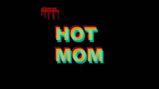 GZZ  Hot Mom [upl. by Zenobia]