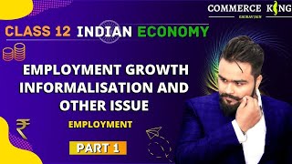 🔥 Employment class 12 indian economy Term 2  Growth and other issues Indian economic Development [upl. by Klarrisa]