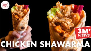 Chicken Shawarma Recipe  Pita Bread  Pickle  Garlic Sauce  Hot Sauce Chef Sanjyot Keer [upl. by Suzan592]