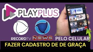 COMO FAZER CADASTRO DE GRAÇA PLAYPLUS PELO CELULAR [upl. by Afira]