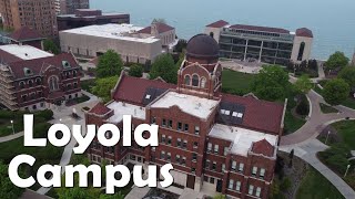 Loyola University Chicago  LUC  4K Campus Drone Tour [upl. by Methuselah]