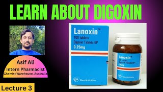 Digoxin  Digoxin Overview Mechanism of action of Digoxin  Digoxin Indications  Dose [upl. by Schreib]