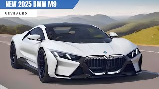 2025 BMW M9 Finally REVEAL  The Ultimate Luxury BMW Watch This [upl. by Nepil]