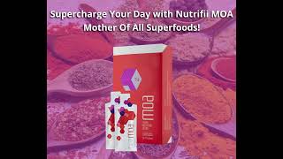 Unlock The Vault To Vitality with Nutrifii MOA – Mother Of All Superfoods [upl. by Deeann215]