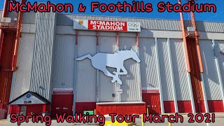 McMahon amp Foothills Stadium  Spring Walking Tour March 2021 [upl. by Benn]