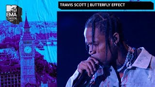 Travis Scott Performs Butterfly Effect  MTV 2017 EMAs  Live Performance  MTV Music [upl. by Aubry234]