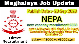 NEPA Meghalaya recruitment 2023  Meghalaya job update [upl. by Airetnohs336]