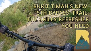 An Honest Review Of BTs New ‘STH Bypass’ Trail  Mountain Biking Bukit Timah Singapore [upl. by Alym]